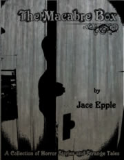 Jace's Macabre Box of Short Stories book cover